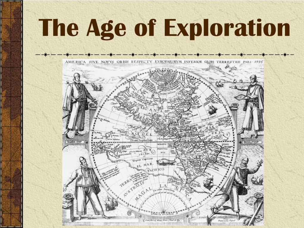 Exploration – 1400'S