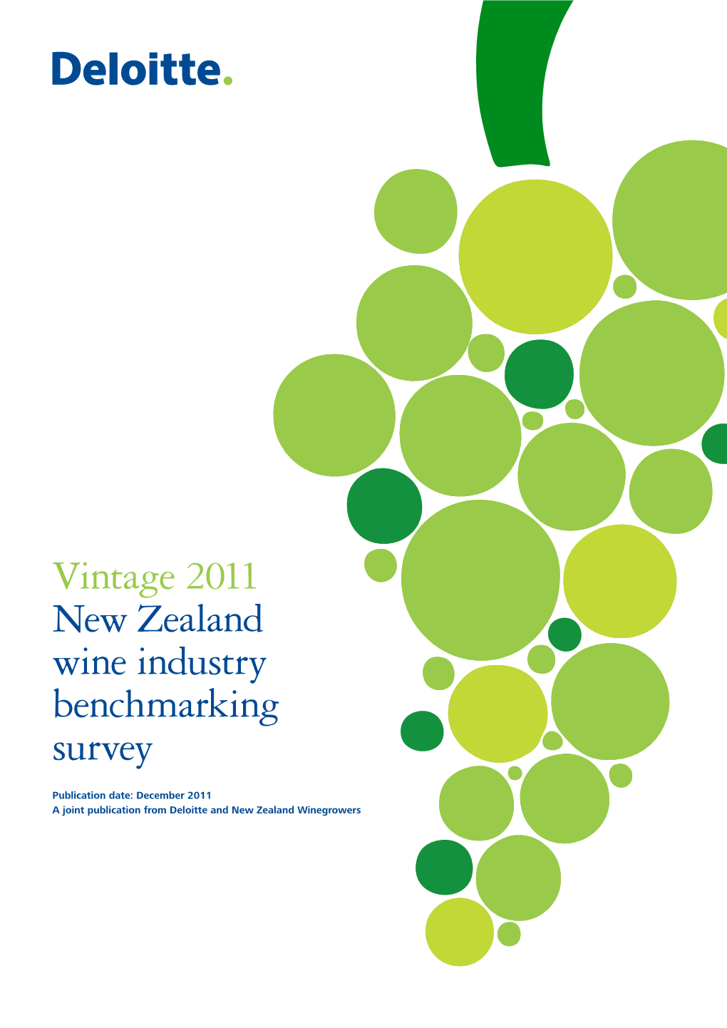 Vintage 2011 New Zealand Wine Industry Benchmarking Survey