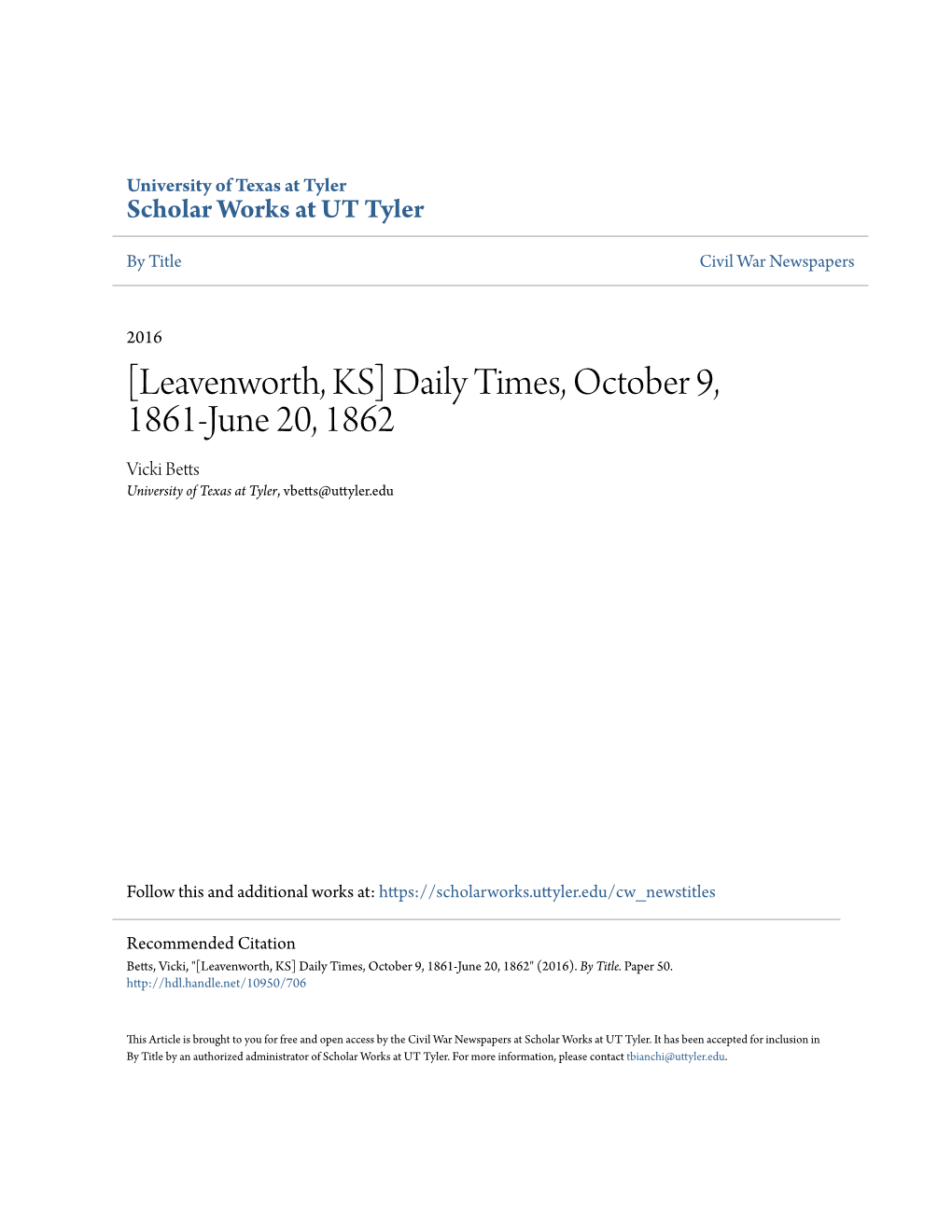 [Leavenworth, KS] Daily Times, October 9, 1861-June 20, 1862 Vicki Betts University of Texas at Tyler, Vbetts@Uttyler.Edu