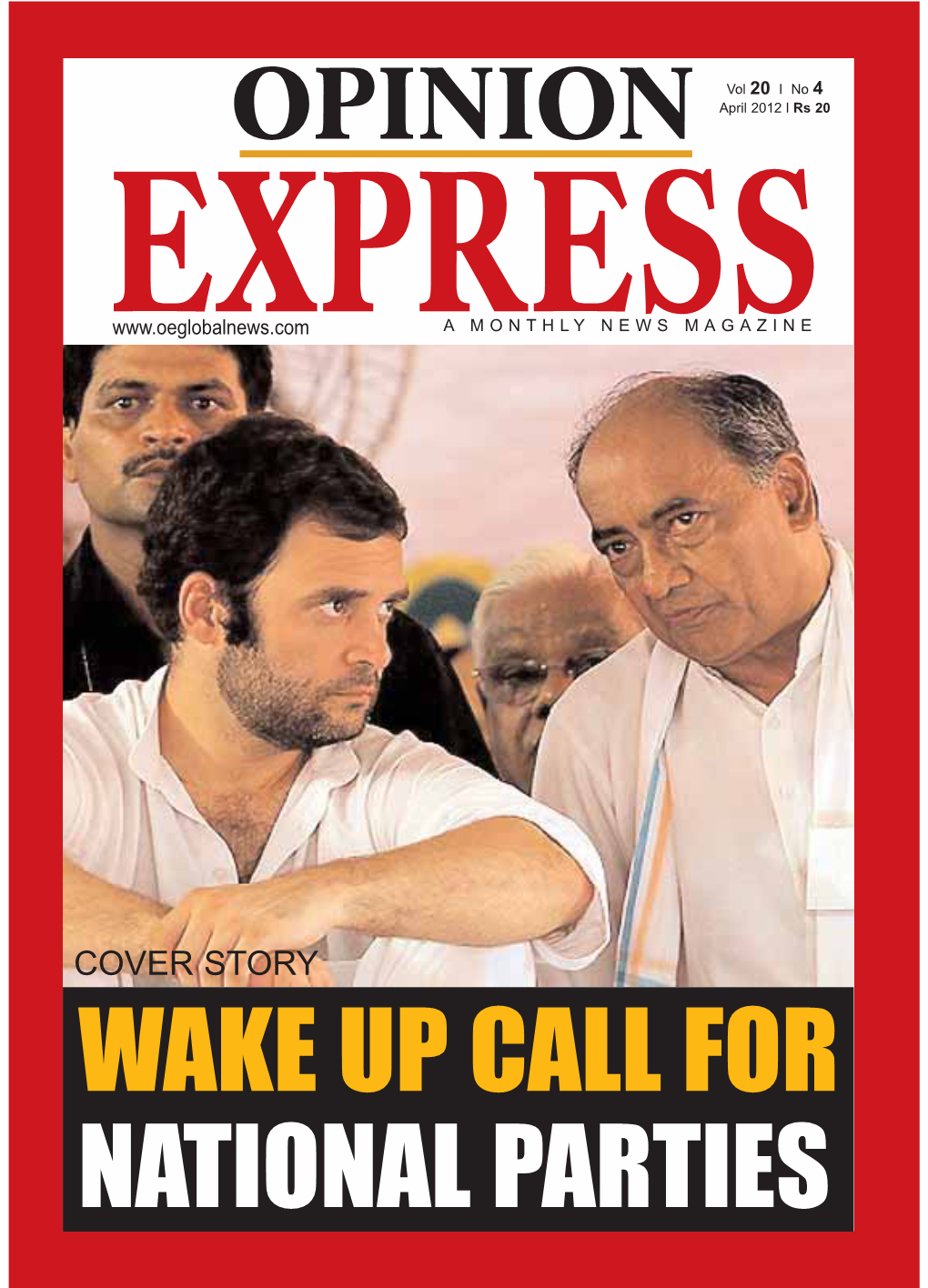 Wake up Call for National Parties