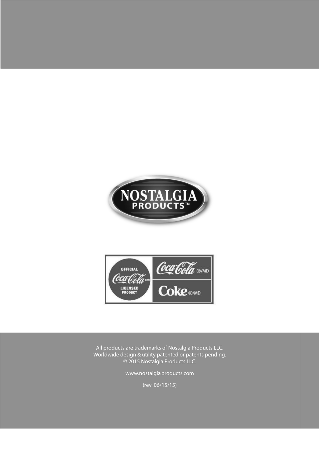 All Products Are Trademarks of Nostalgia Products LLC