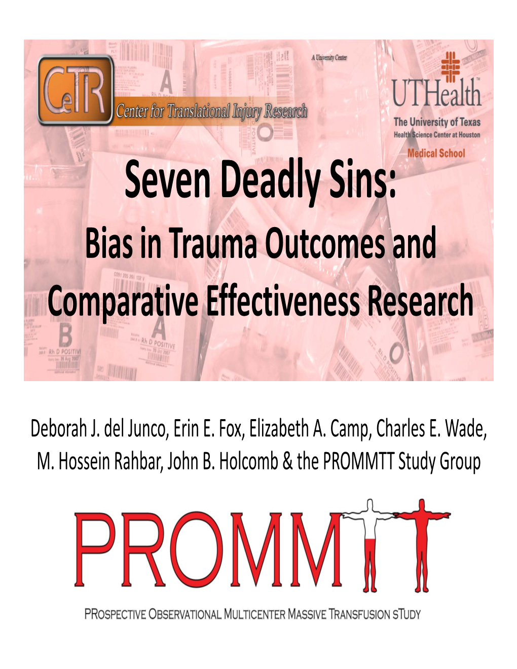 Seven Deadly Sins: Bias in Trauma Outcomes and Comparative Effectiveness Research