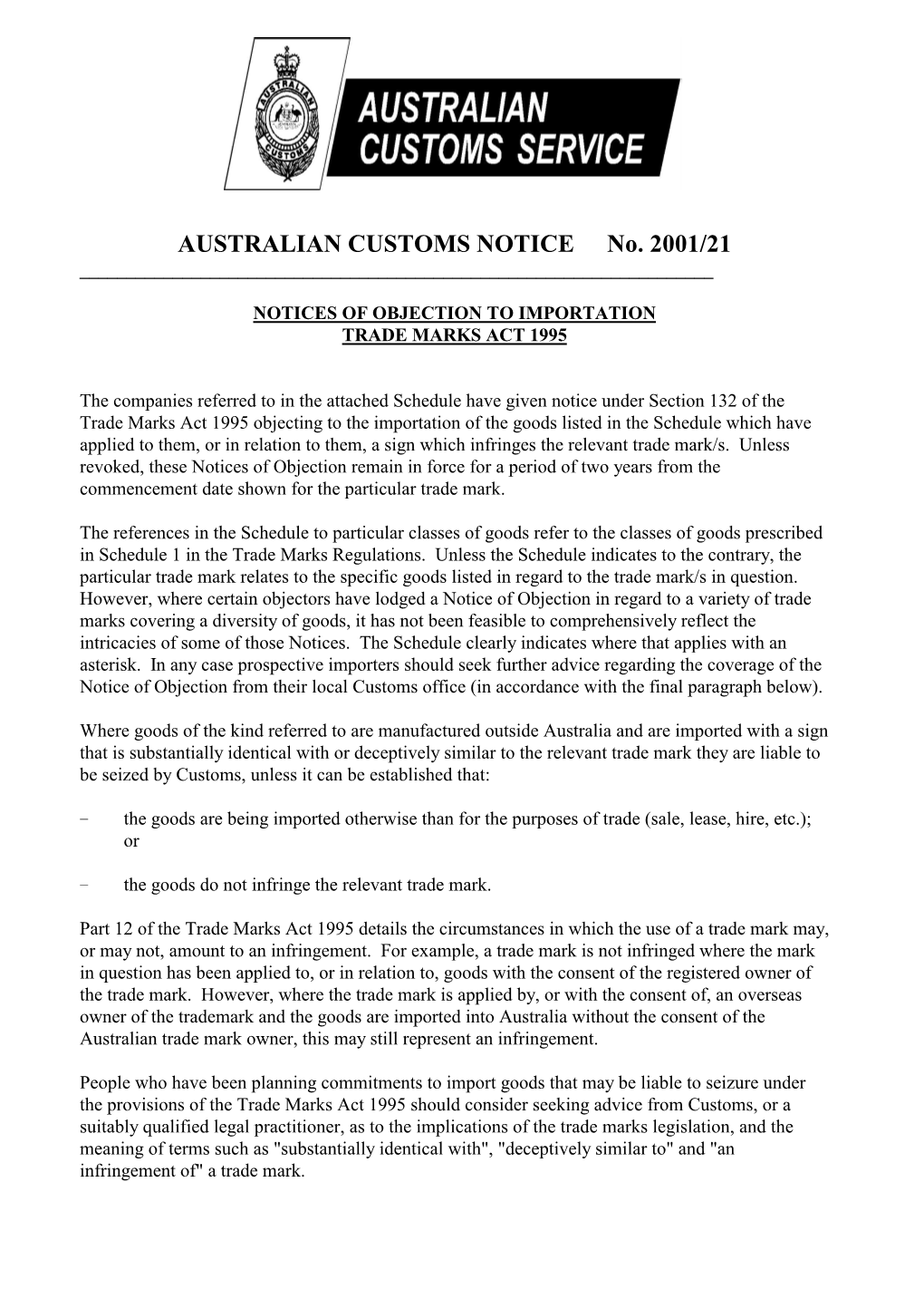 AUSTRALIAN CUSTOMS NOTICE No. 2001/21 ______