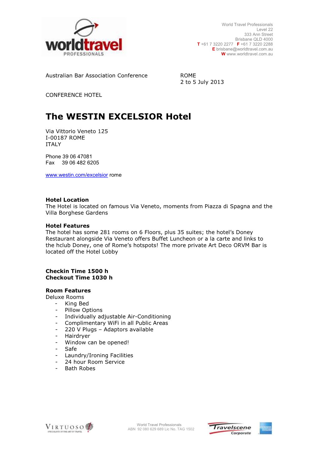 The WESTIN EXCELSIOR Hotel