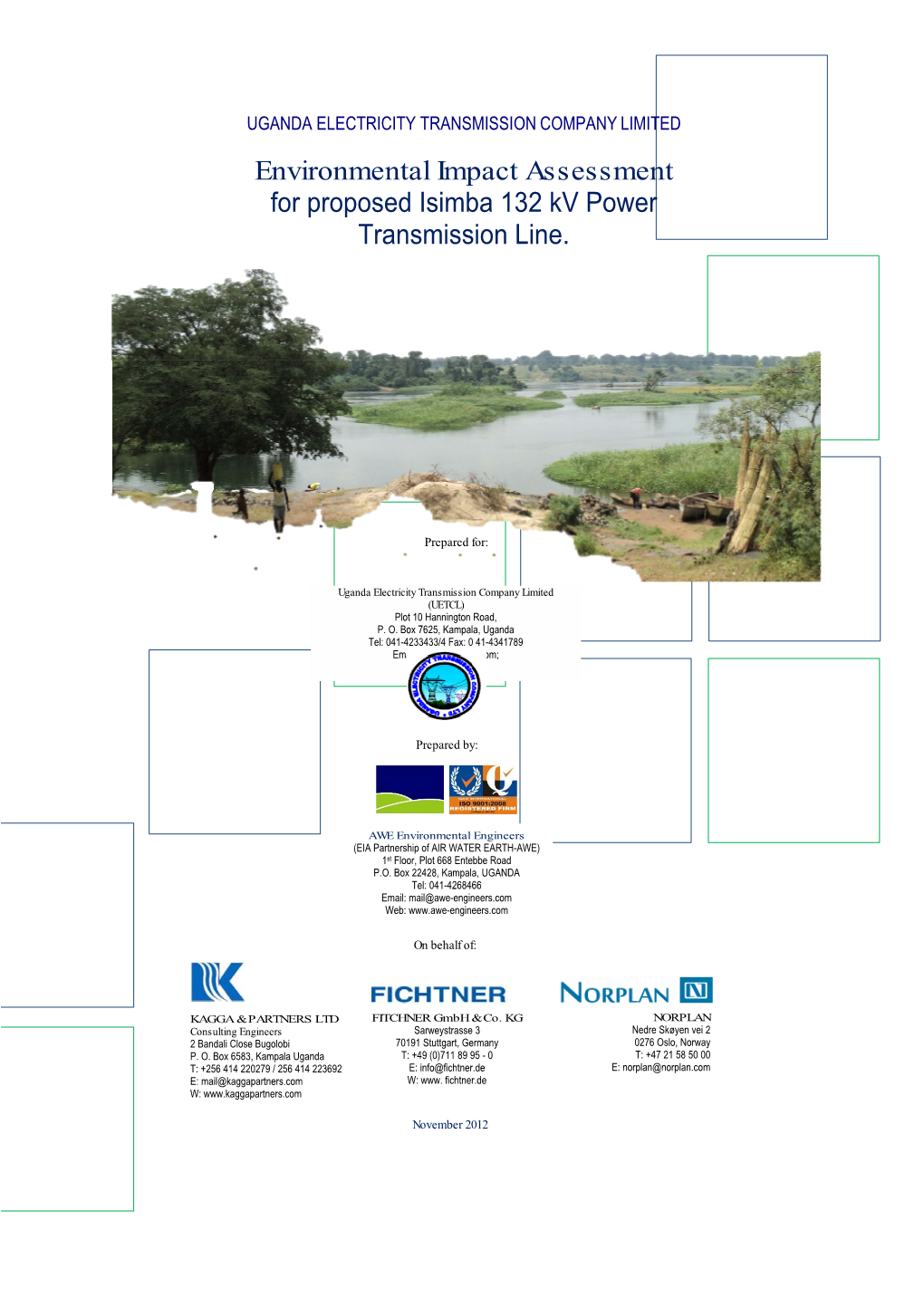 Environmental Impact Assessment for Proposed Isimba 132 Kv Power Transmission Line