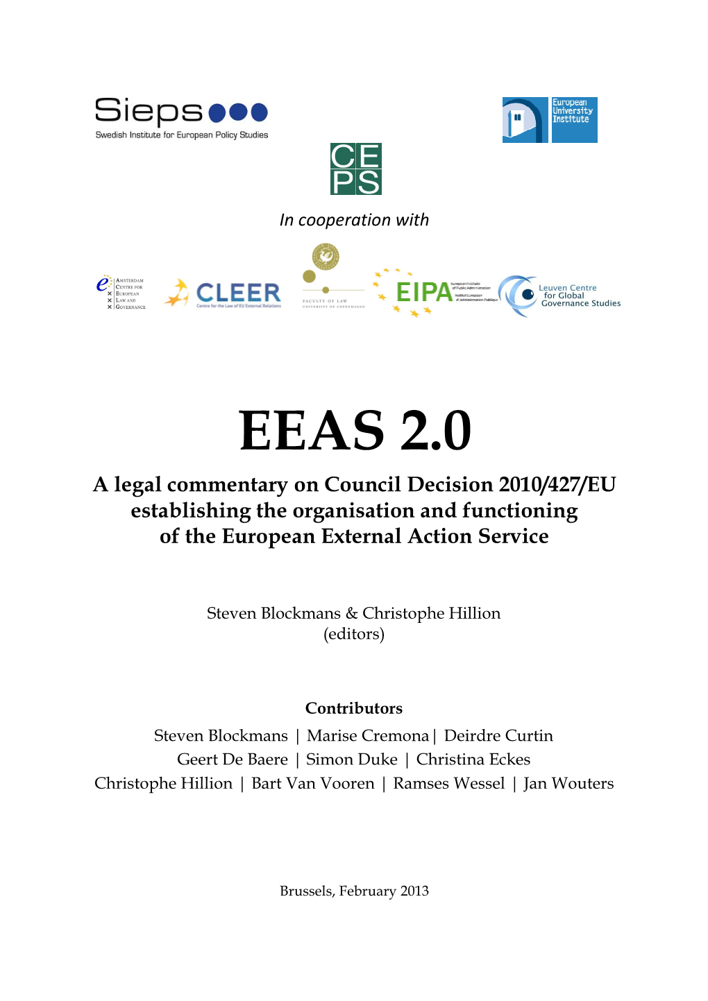 EEAS 2.0 a Legal Commentary on Council Decision 2010/427/EU Establishing the Organisation and Functioning of the European External Action Service