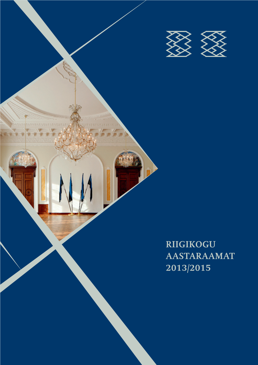 Riigikogu Aastaraamat 2013/2015