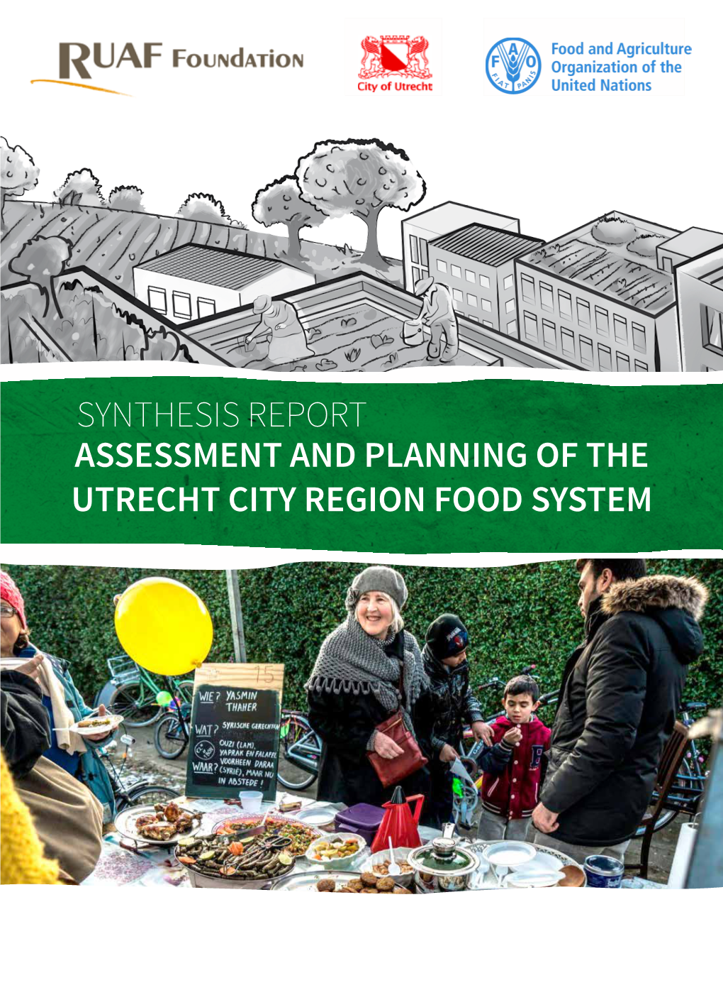 Assessment and Planning of the Utrecht City Region Food System