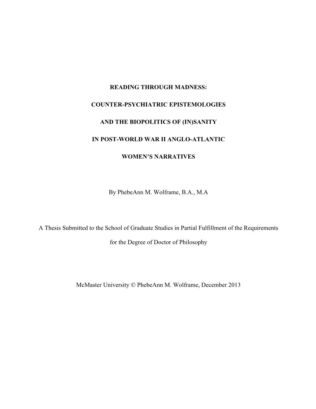 Reading Through Madness: Counter-Psychiatric Epistemologies and the Biopolitics of (In)Sanity in Post-World War II Anglo-Atlantic Women’S Writing