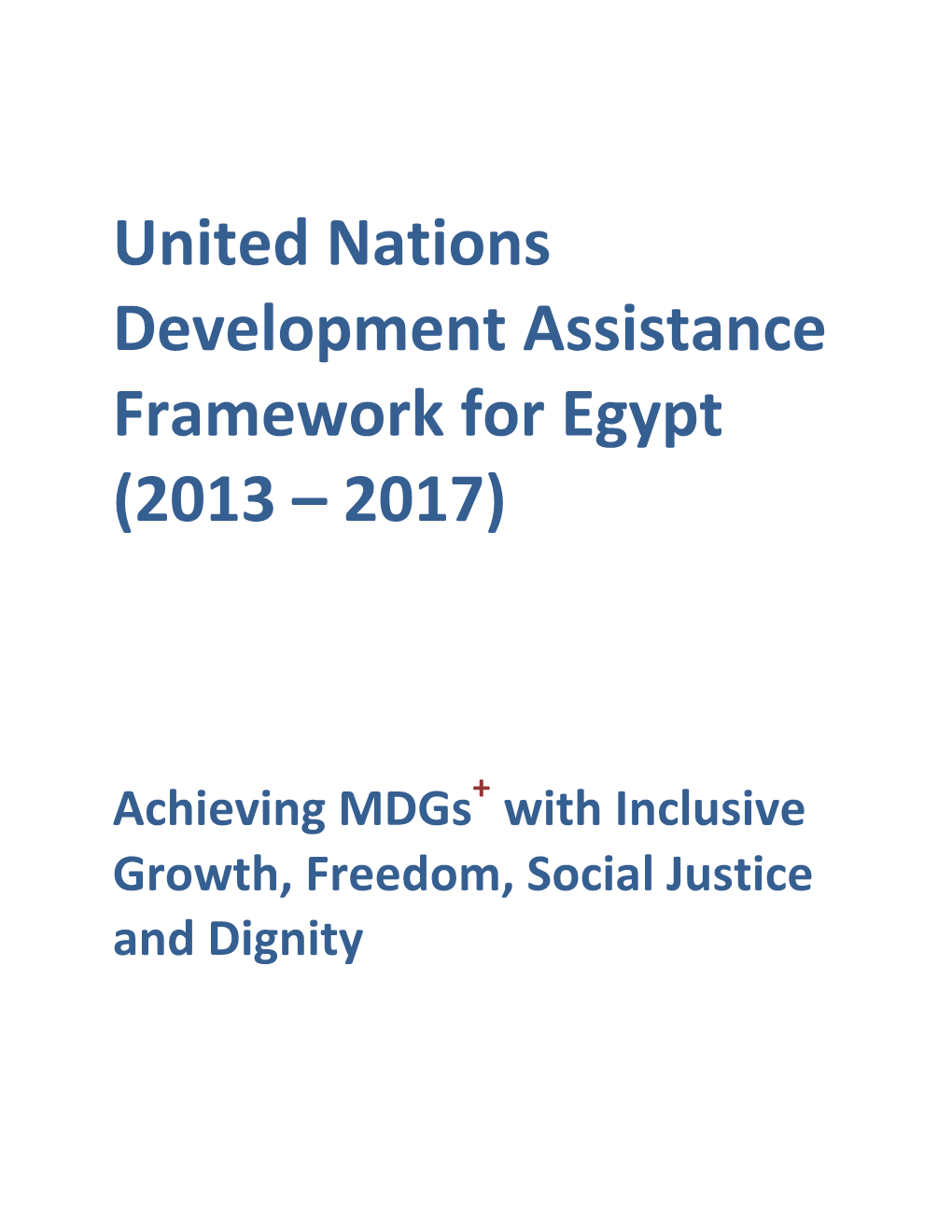 United Nations Development Assistance Framework for Egypt (2013 – 2017)