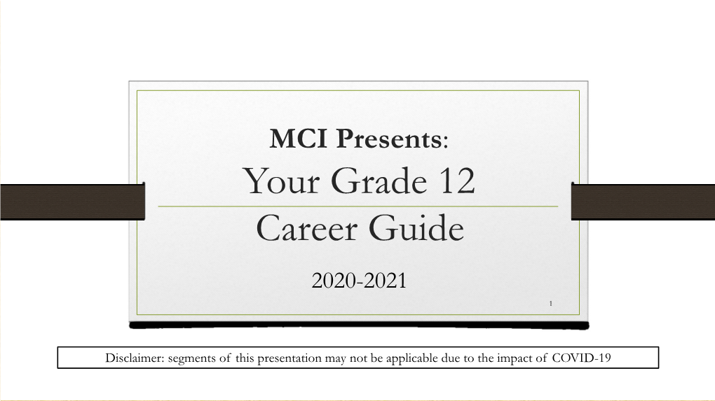 Kelvin High School Presents: Your Grade 12 Career Guide