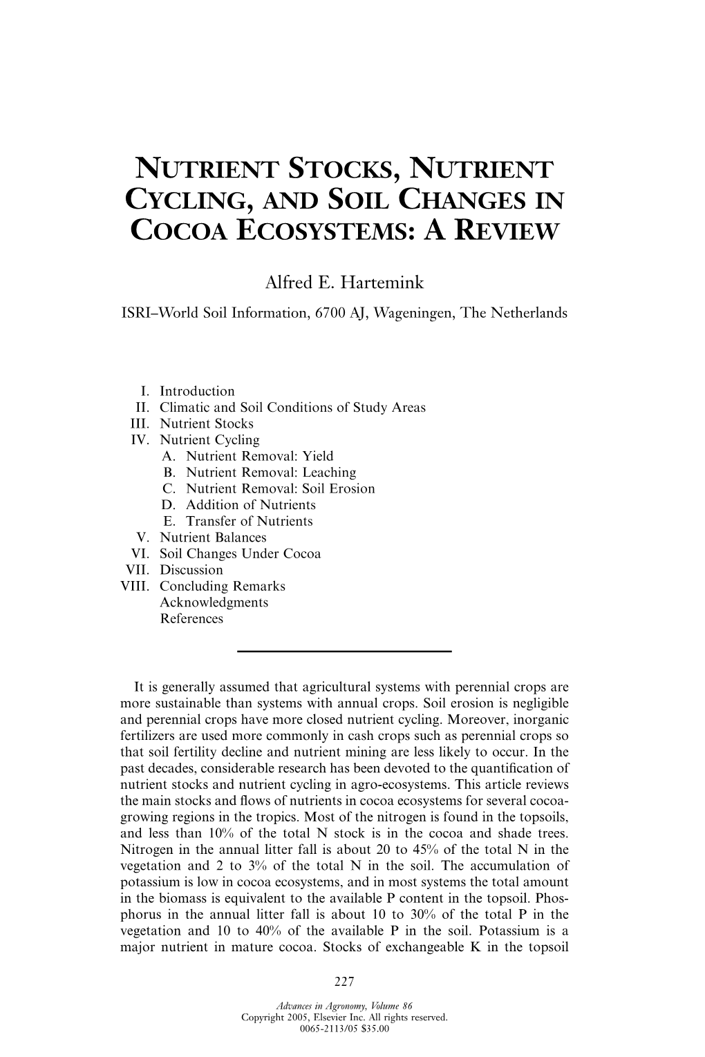 Nutrient Stocks, Nutrient Cycling, and Soil Changes in Cocoa Ecosystems:Areview