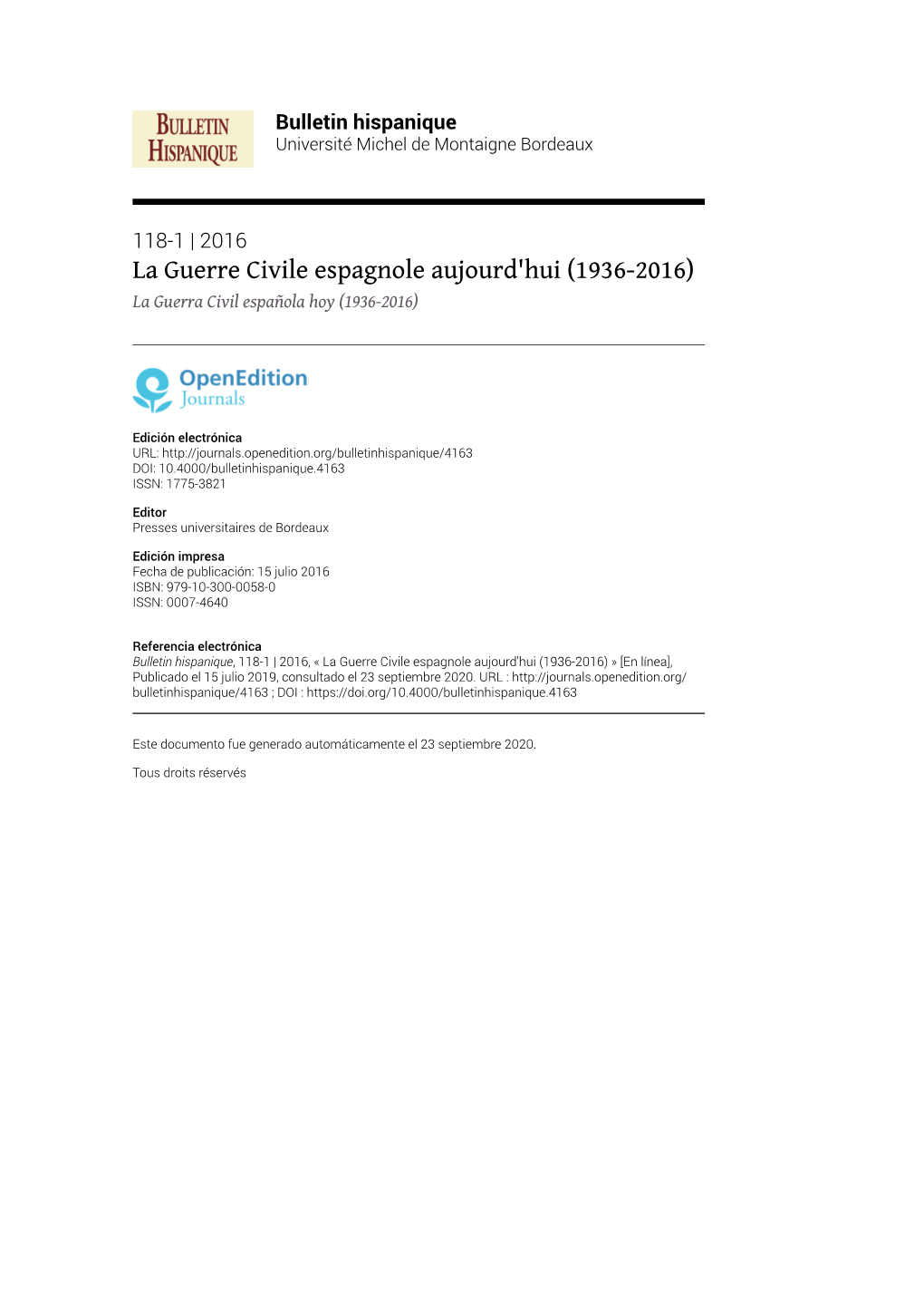 Bulletin Hispanique, 118-1 | 2016, « La Guerre Civile Espagnole Aujourd'hui (1936-2016) » [En Línea], Publicado El 15 Julio 2019, Consultado El 23 Septiembre 2020