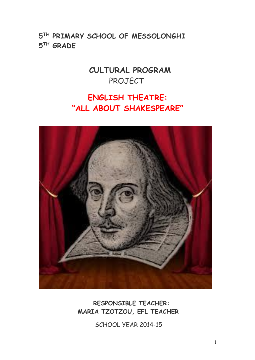 Cultural Program Project English Theatre: “All