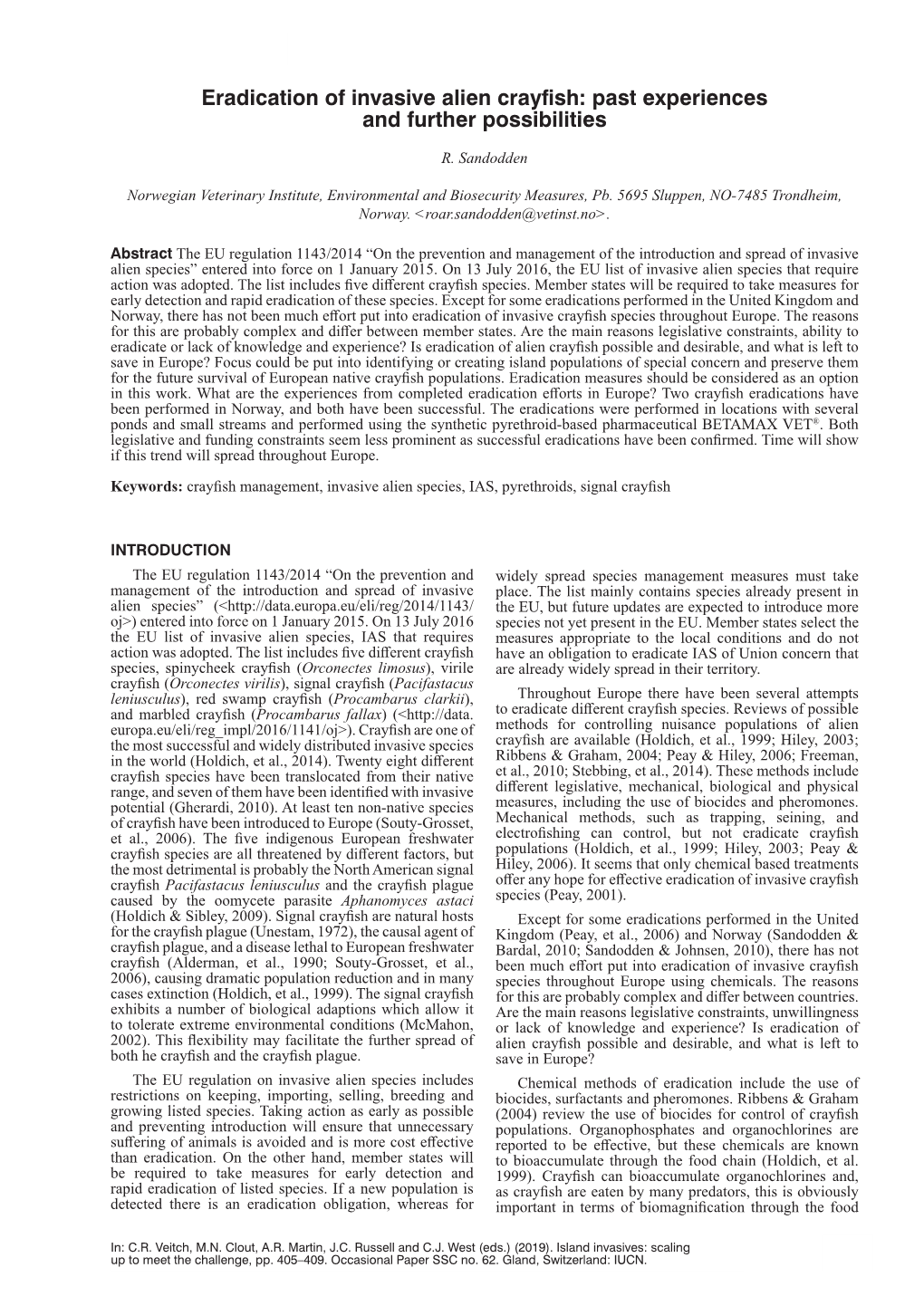 Sandodden, R. Eradication of Invasive Alien Crayfish: Past Experiences