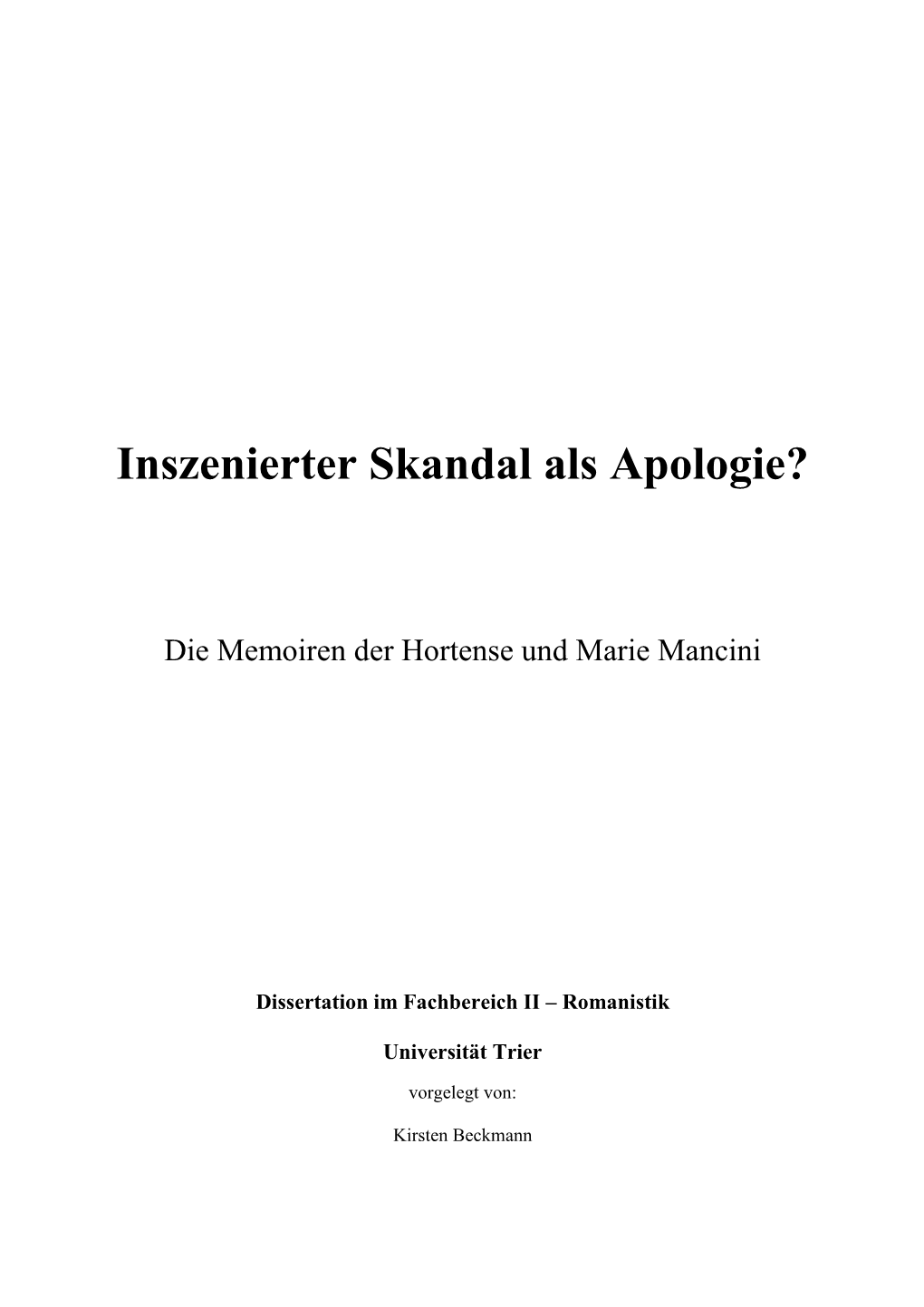 Inszenierter Skandal Als Apologie?