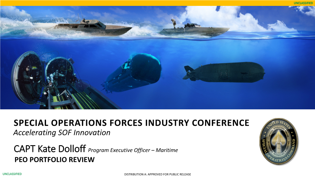 SPECIAL OPERATIONS FORCES INDUSTRY CONFERENCE Accelerating SOF Innovation