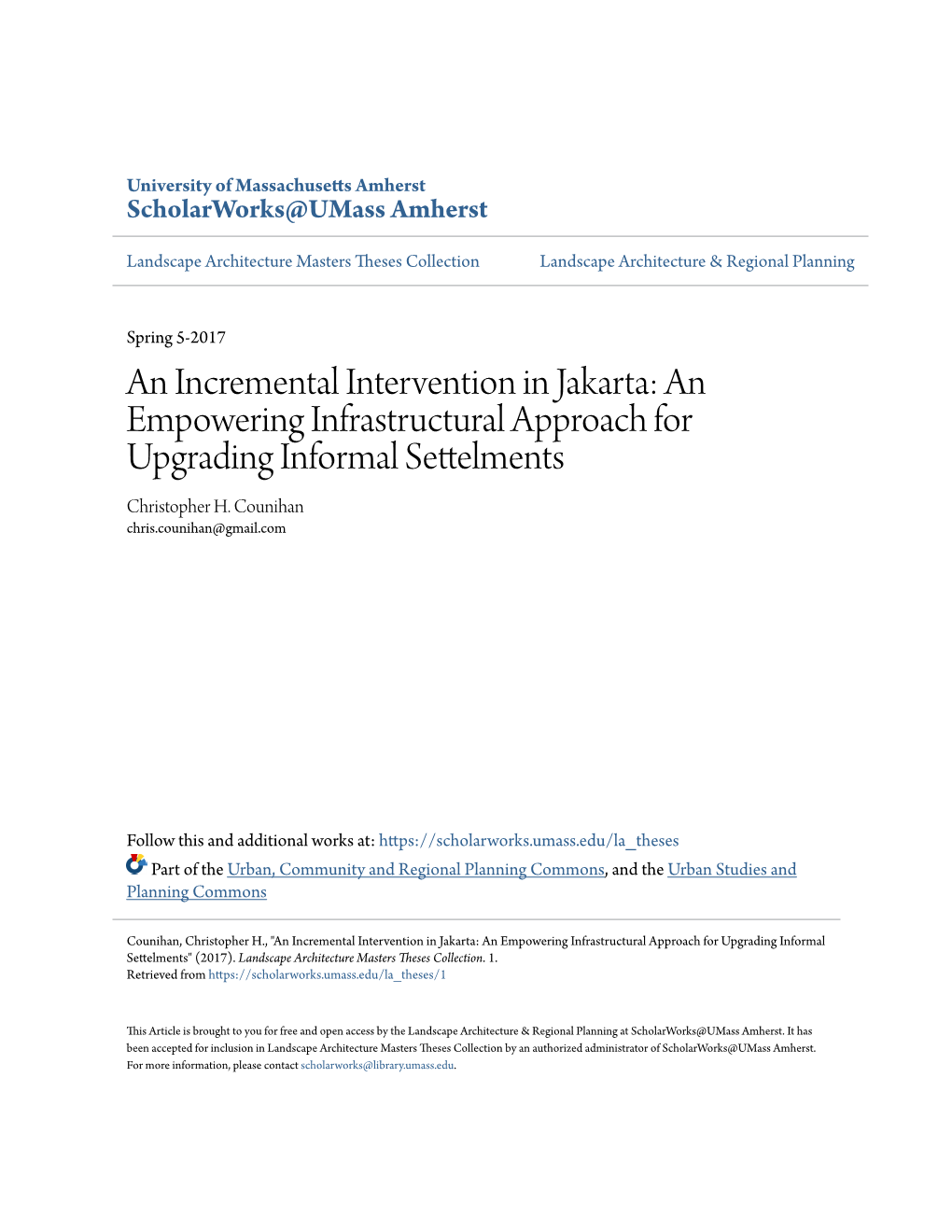 An Incremental Intervention in Jakarta: an Empowering Infrastructural Approach for Upgrading Informal Settelments Christopher H
