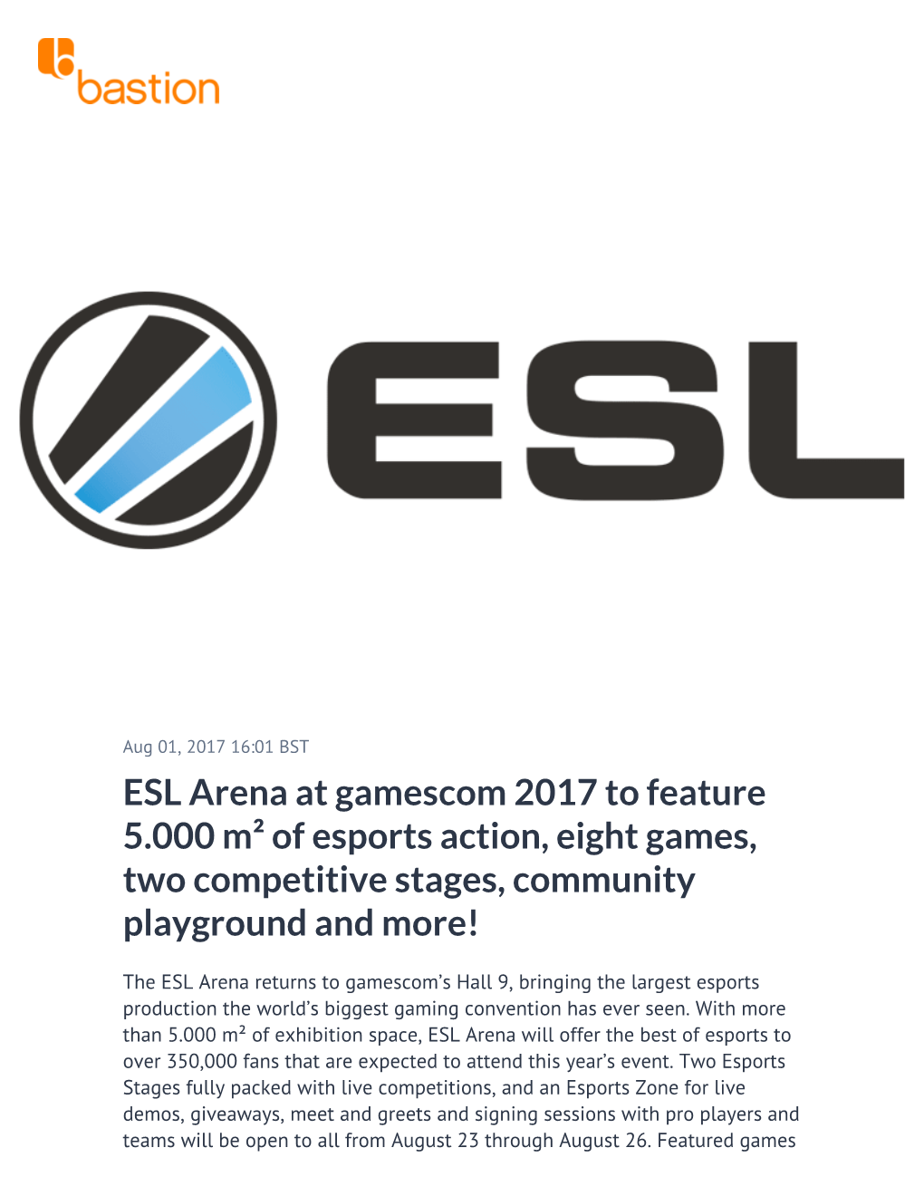 ESL Arena at Gamescom 2017 to Feature 5.000 M² of Esports Action, Eight Games, Two Competitive Stages, Community Playground and More!