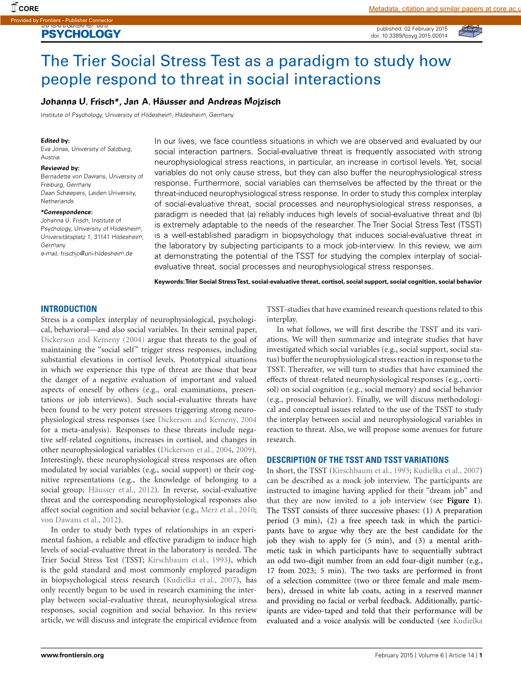 The Trier Social Stress Test As a Paradigm to Study How People Respond to Threat in Social Interactions