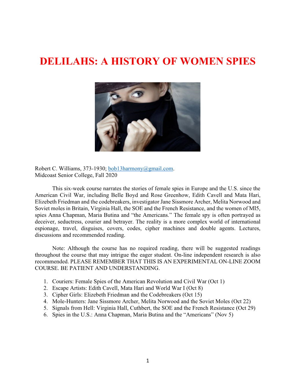 Delilahs: a History of Women Spies