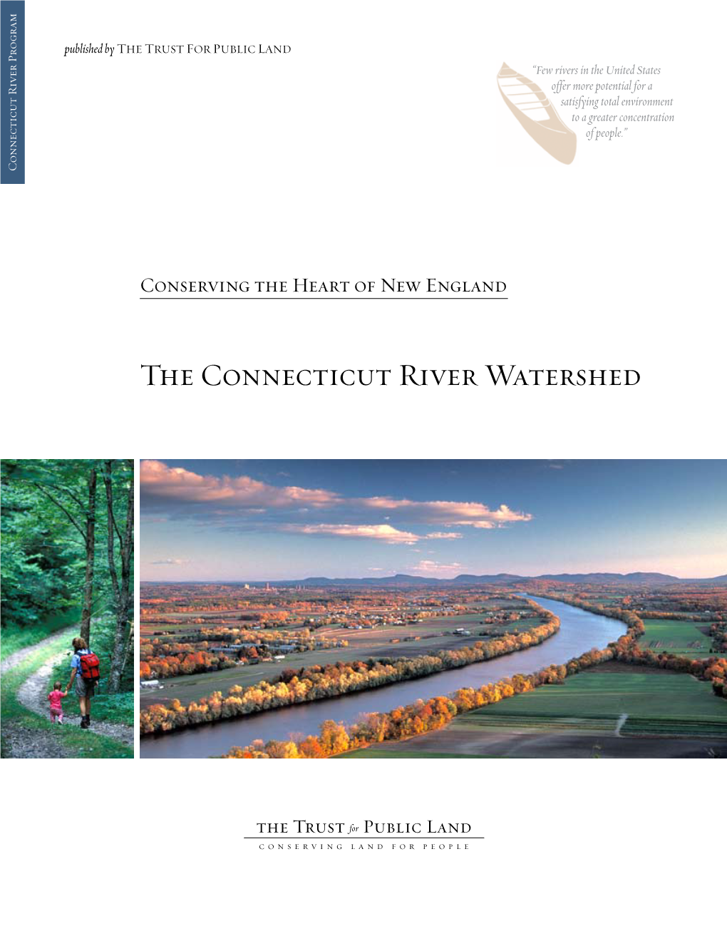 The Connecticut River Watershed: Conserving the Heart of New England