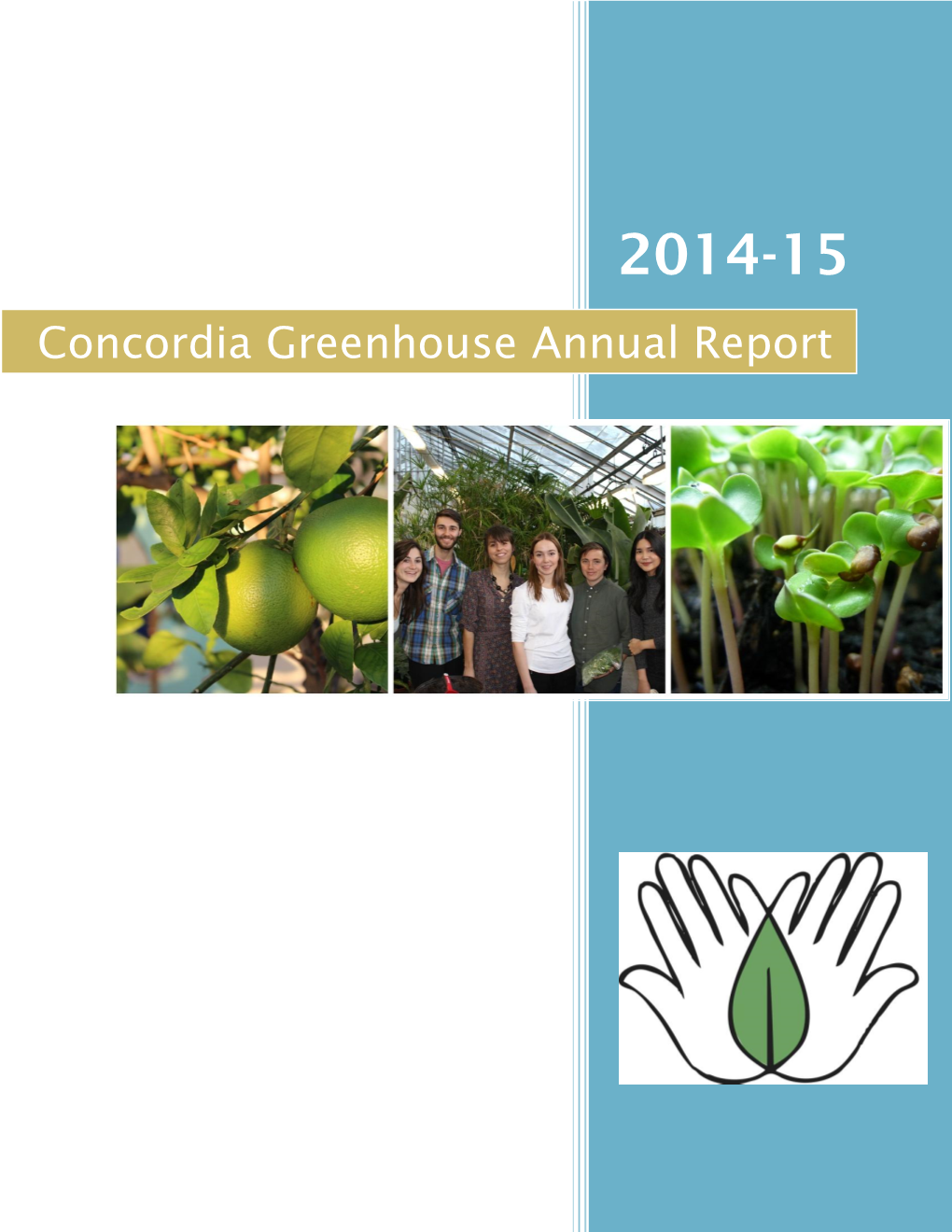 Concordia Greenhouse Annual Report