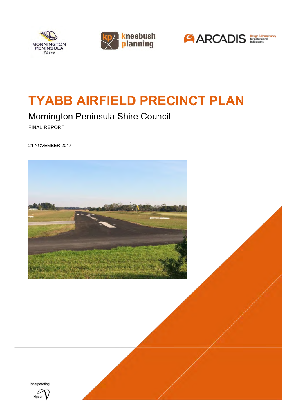 TYABB AIRFIELD PRECINCT PLAN Mornington Peninsula Shire Council FINAL REPORT