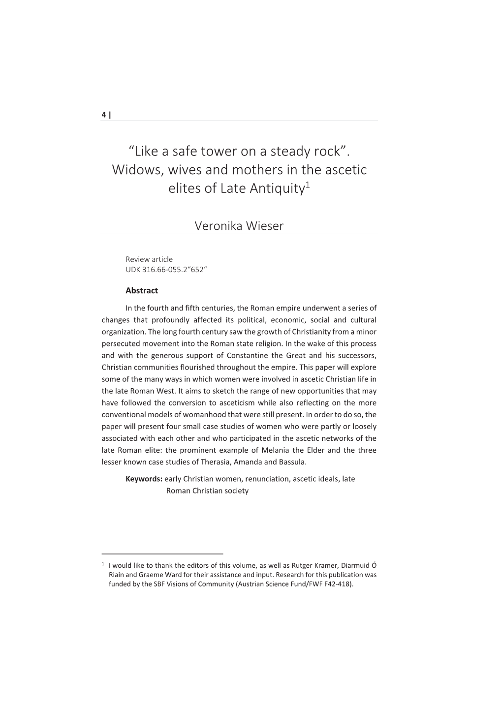 Widows, Wives and Mothers in the Ascetic Elites of Late Antiquity1