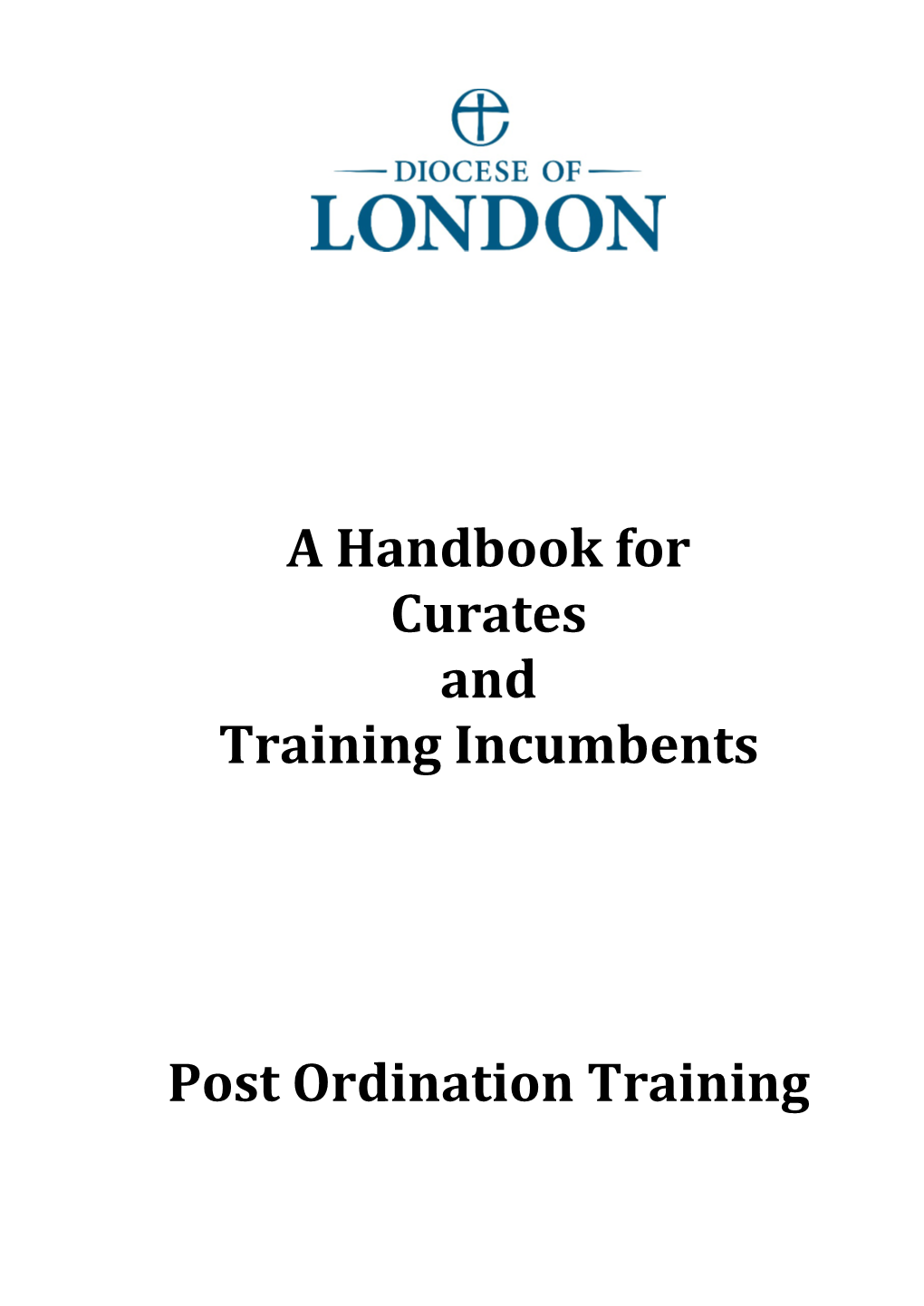 A Handbook for Curates and Training Incumbents Post Ordination Training