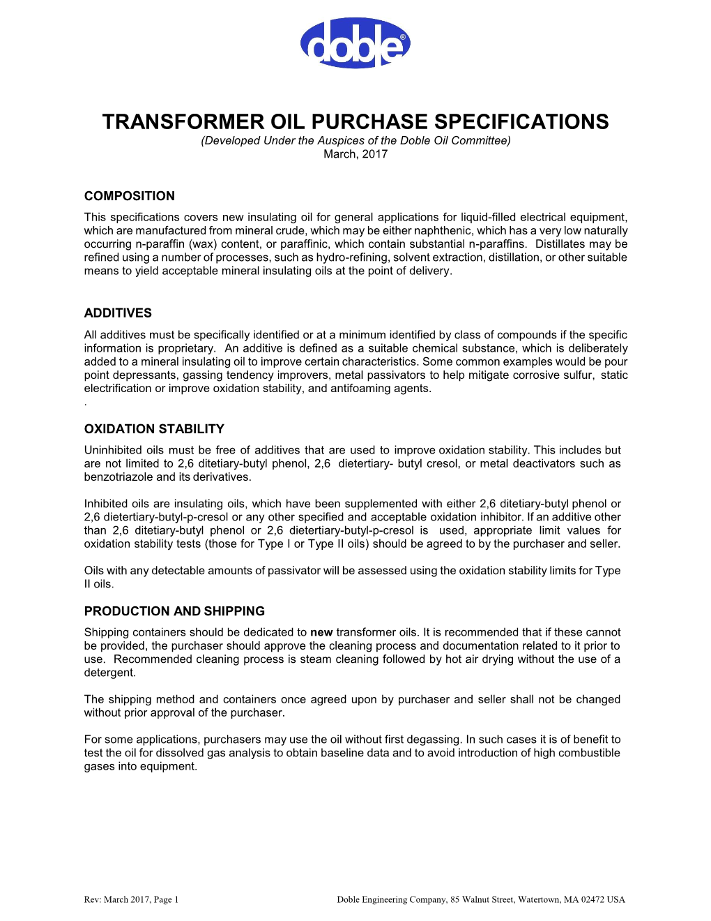 TRANSFORMER OIL PURCHASE SPECIFICATIONS (Developed Under the Auspices of the Doble Oil Committee) March, 2017