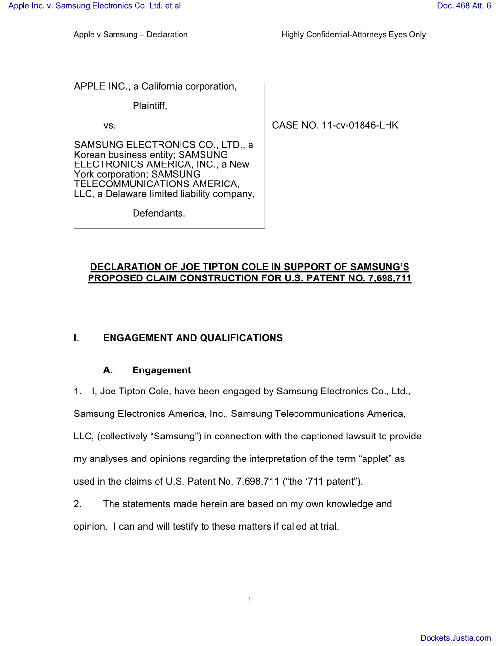 EXHIBITS Re 466 Declaration in Support, of SAMSUNG's ADMINISTRATIVE MOTION to FILE UNDER SEAL Filed Bysamsung Electronics Am