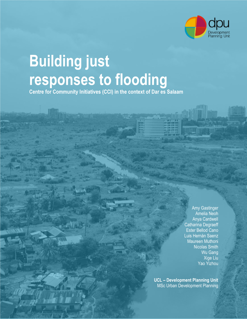 Building Just Responses to Flooding Centre for Community Initiatives (CCI) in the Context of Dar Es Salaam