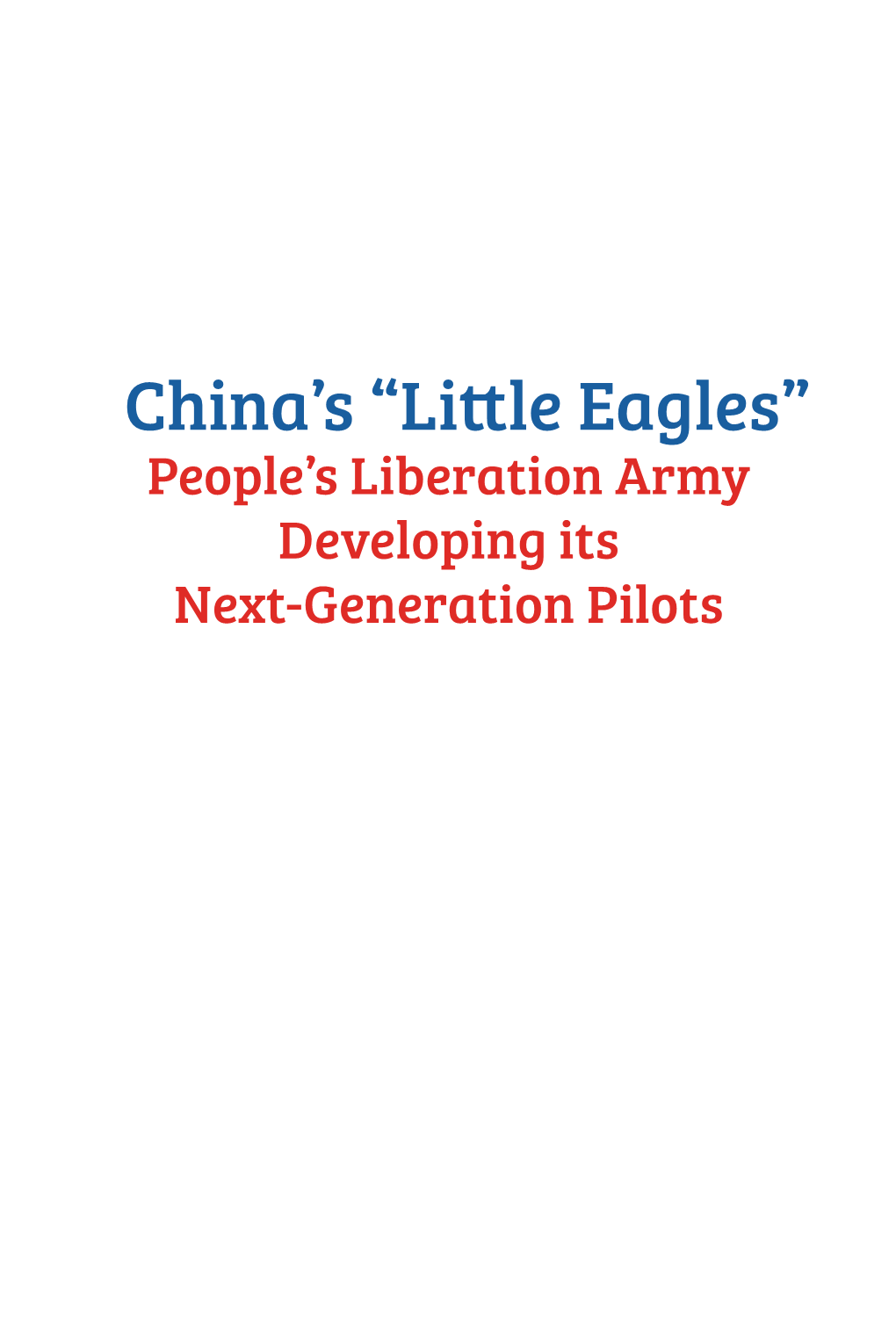 China's “Little Eagles”