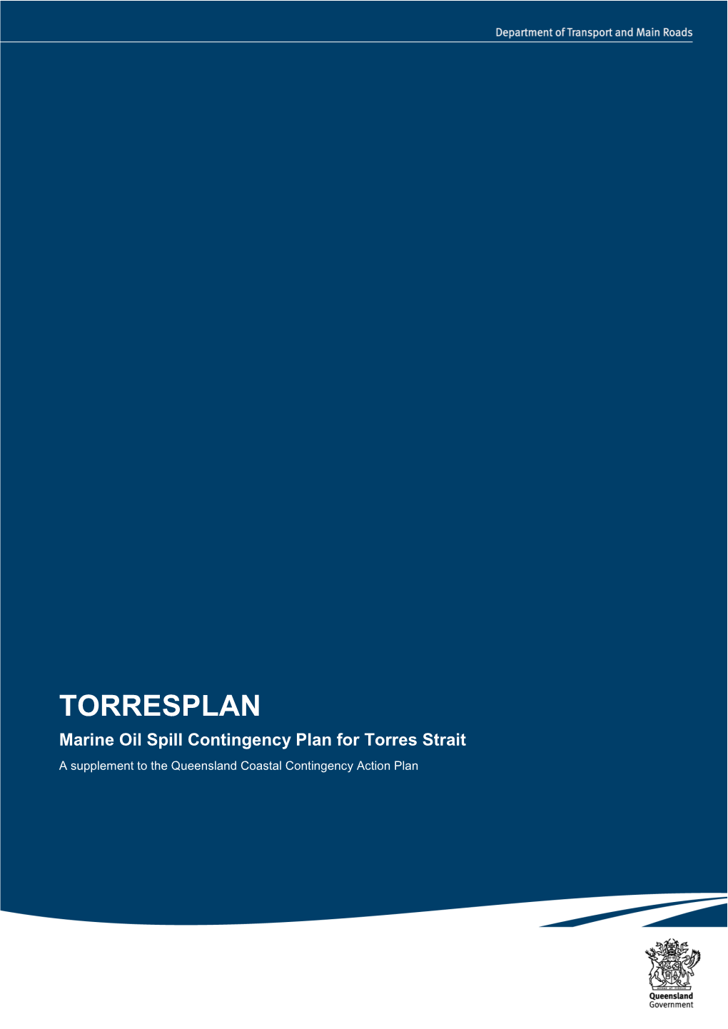 First Strike Response Plan, Torres Strait