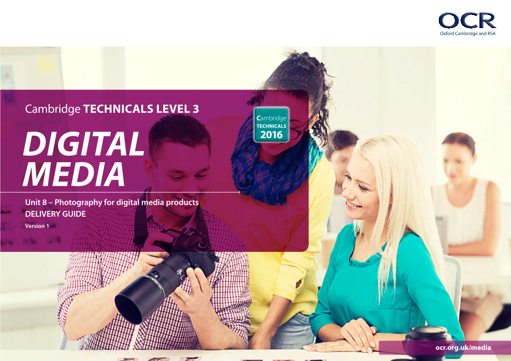 Photography for Digital Media Products DELIVERY GUIDE Version 1