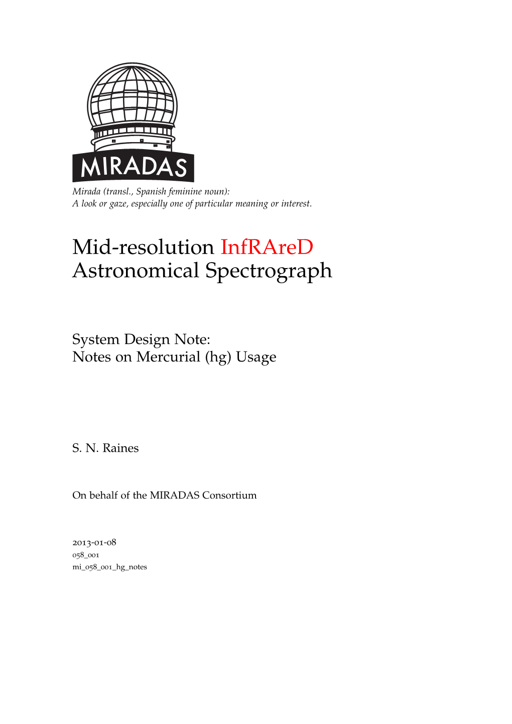 MIRADAS SDN 058, Notes on Mercurial Usage