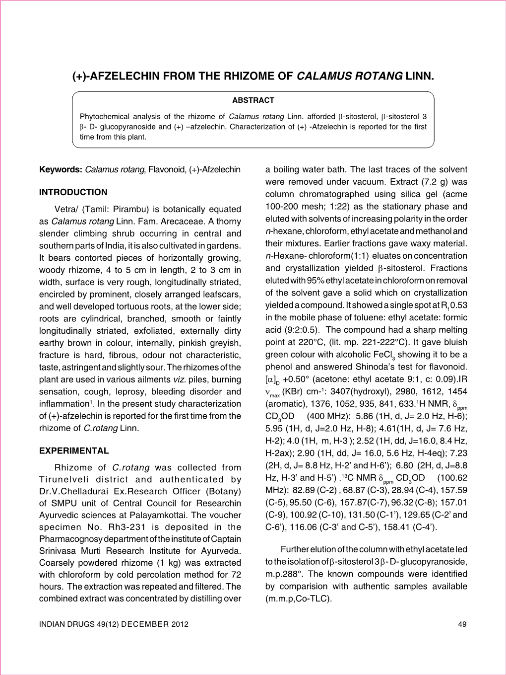 (+)-Afzelechin from the Rhizome of Calamus Rotang Linn