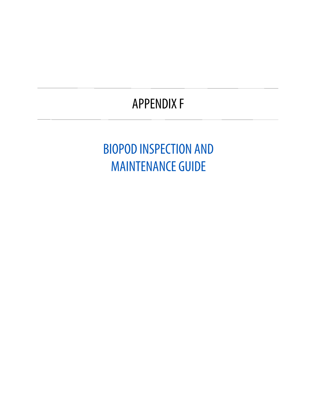 Appendix F Biopod Inspection and Maintenance Guide