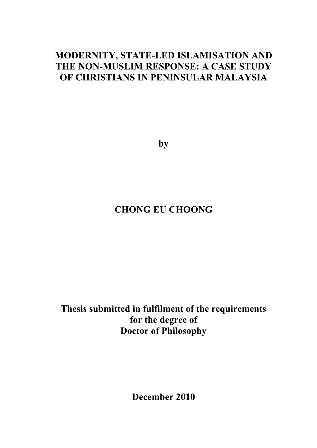 Modernity, State-Led Islamisation and the Non-Muslim Response: a Case Study of Christians in Peninsular Malaysia