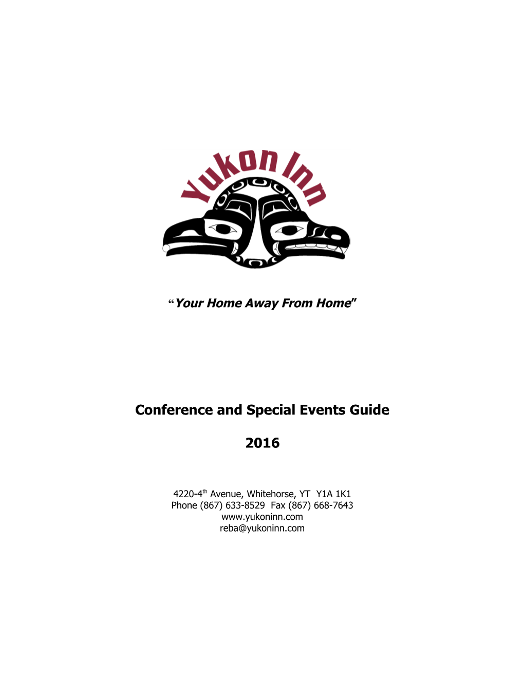 Conference & Special Events Telephone: 867-633-8529