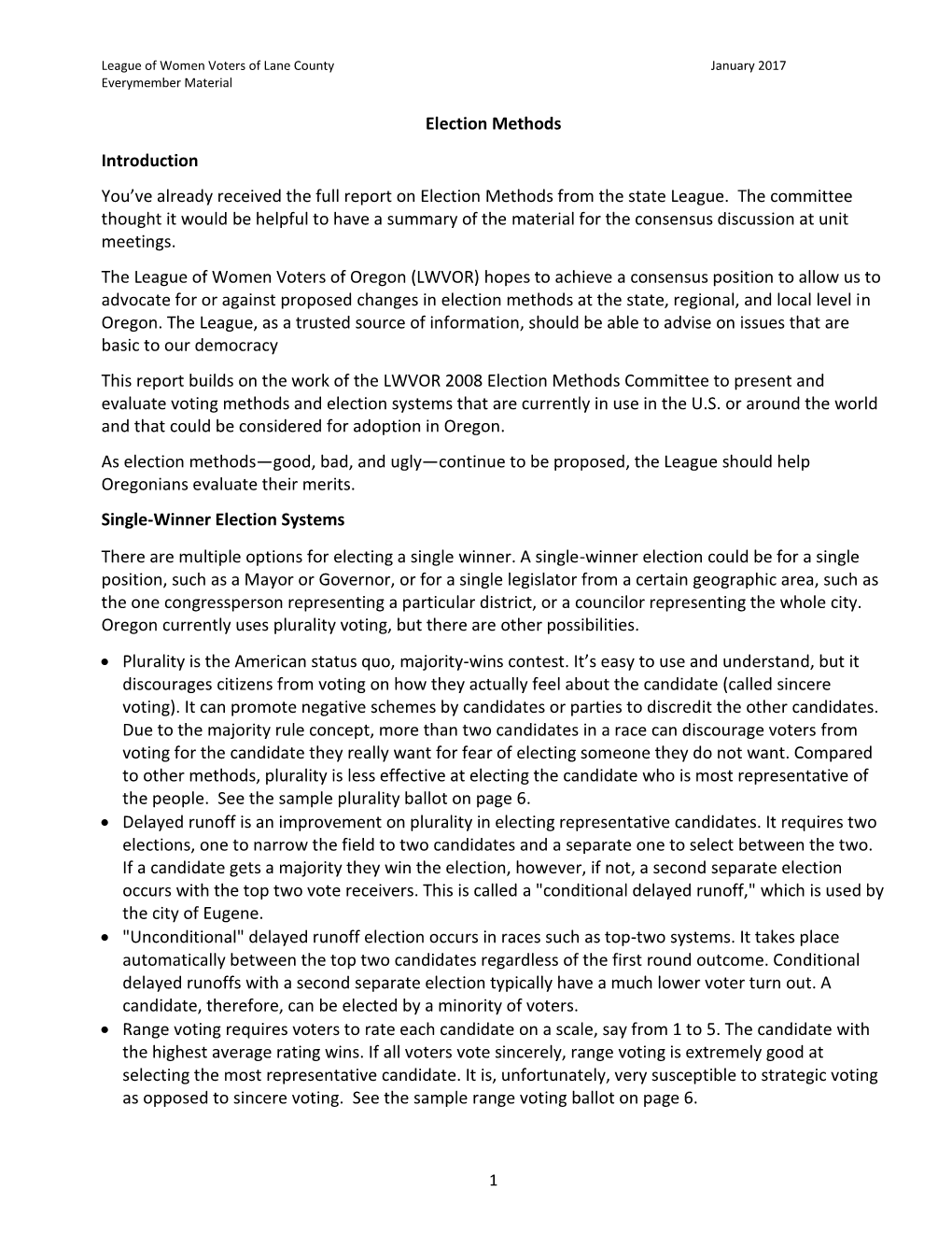 Election Methods Introduction You've Already Received the Full Report On