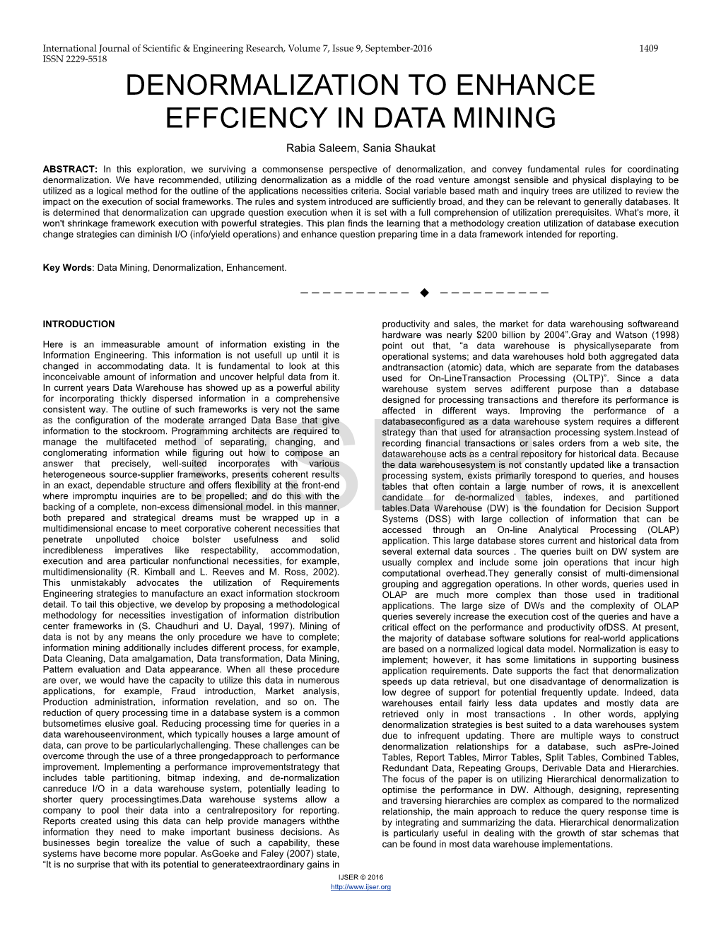 Denormalization to Enhance Effciency in Data Mining