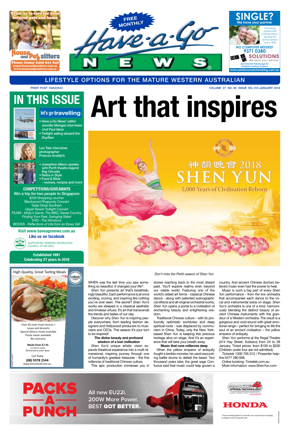 IN THIS ISSUE Let’S Go Travelling • Have a Go News’ Editor Art That Inspires Jennifer Merigan Interviews Chef Paul Iskov • Twilight Sailing Aboard the Duyfken