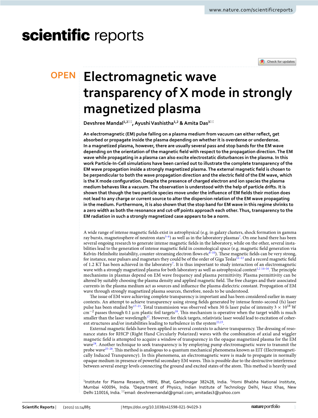 Electromagnetic Wave Transparency of X Mode in Strongly Magnetized Plasma Devshree Mandal1,2*, Ayushi Vashistha1,2 & Amita Das3*