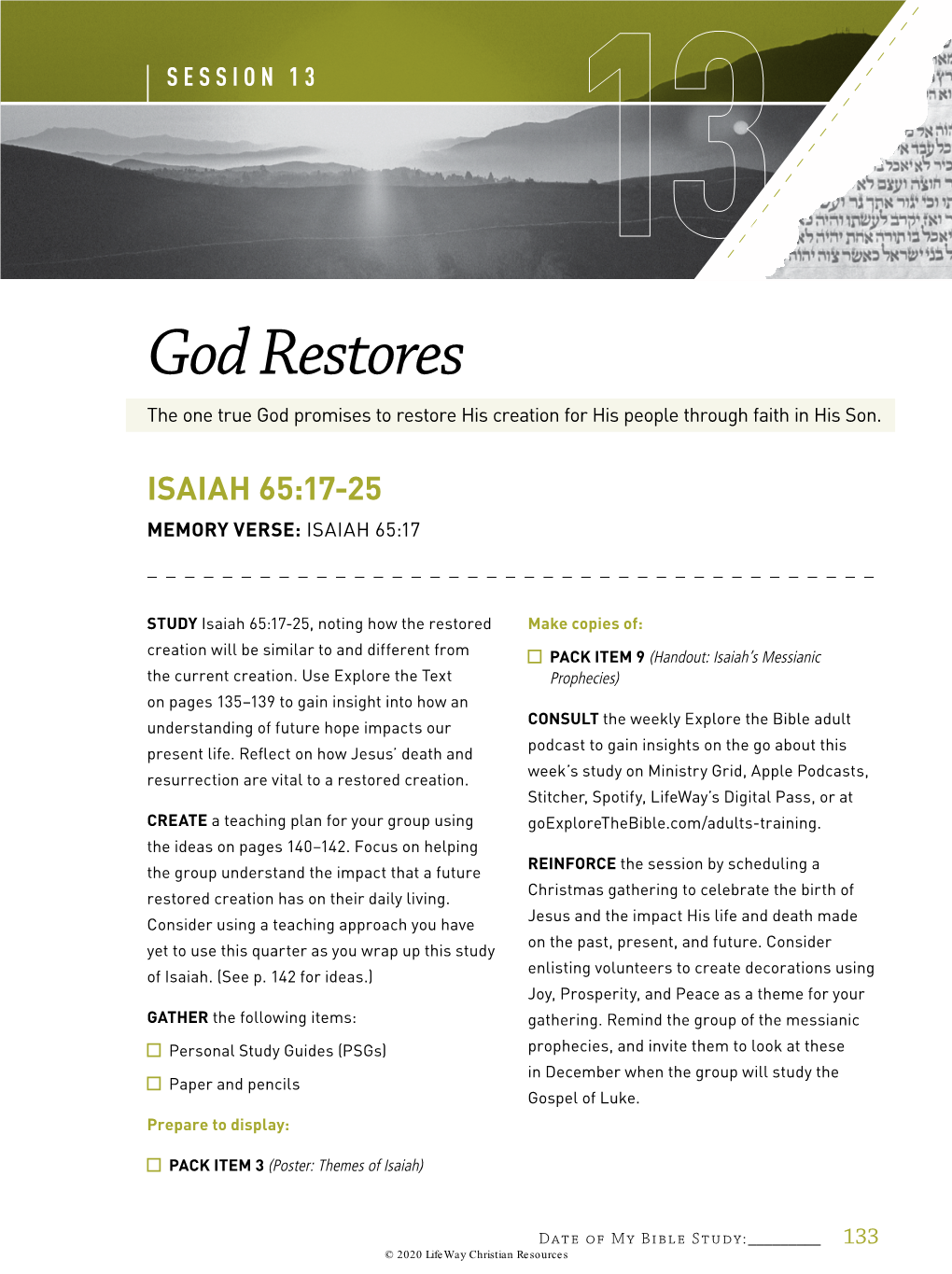 God Restores the One True God Promises to Restore His Creation for His People Through Faith in His Son