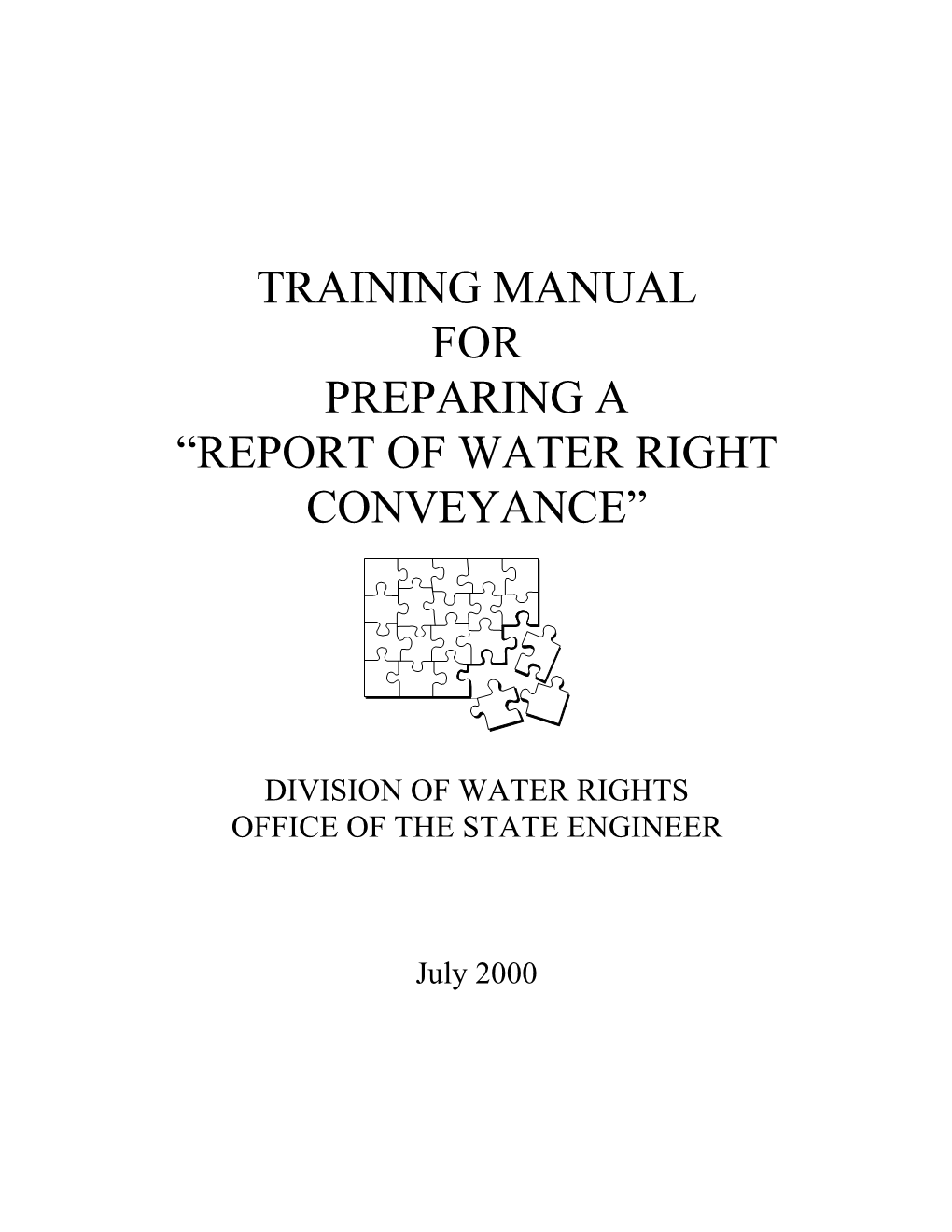 Training Manual for Preparing a “Report of Water Right Conveyance”