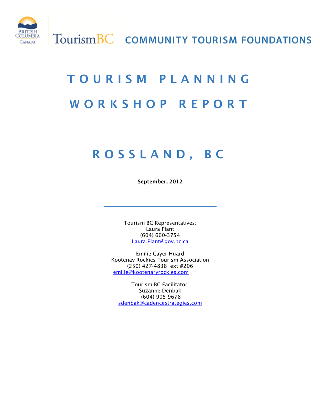 Tourism Planning Workshop Report Rossland, Bc