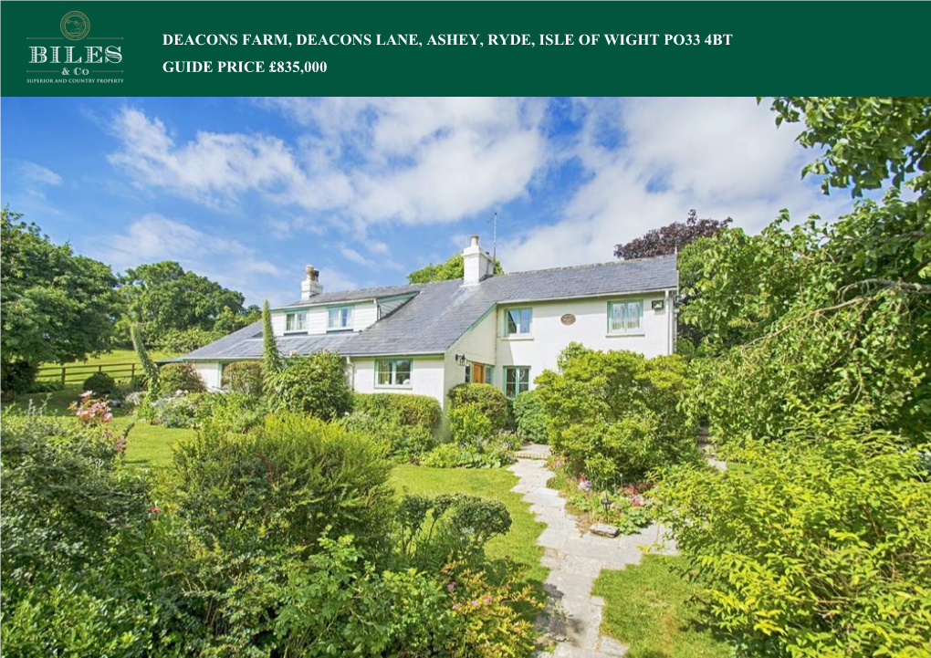 Deacons Farm, Deacons Lane, Ashey, Ryde, Isle of Wight Po33 4Bt Guide Price £835,000