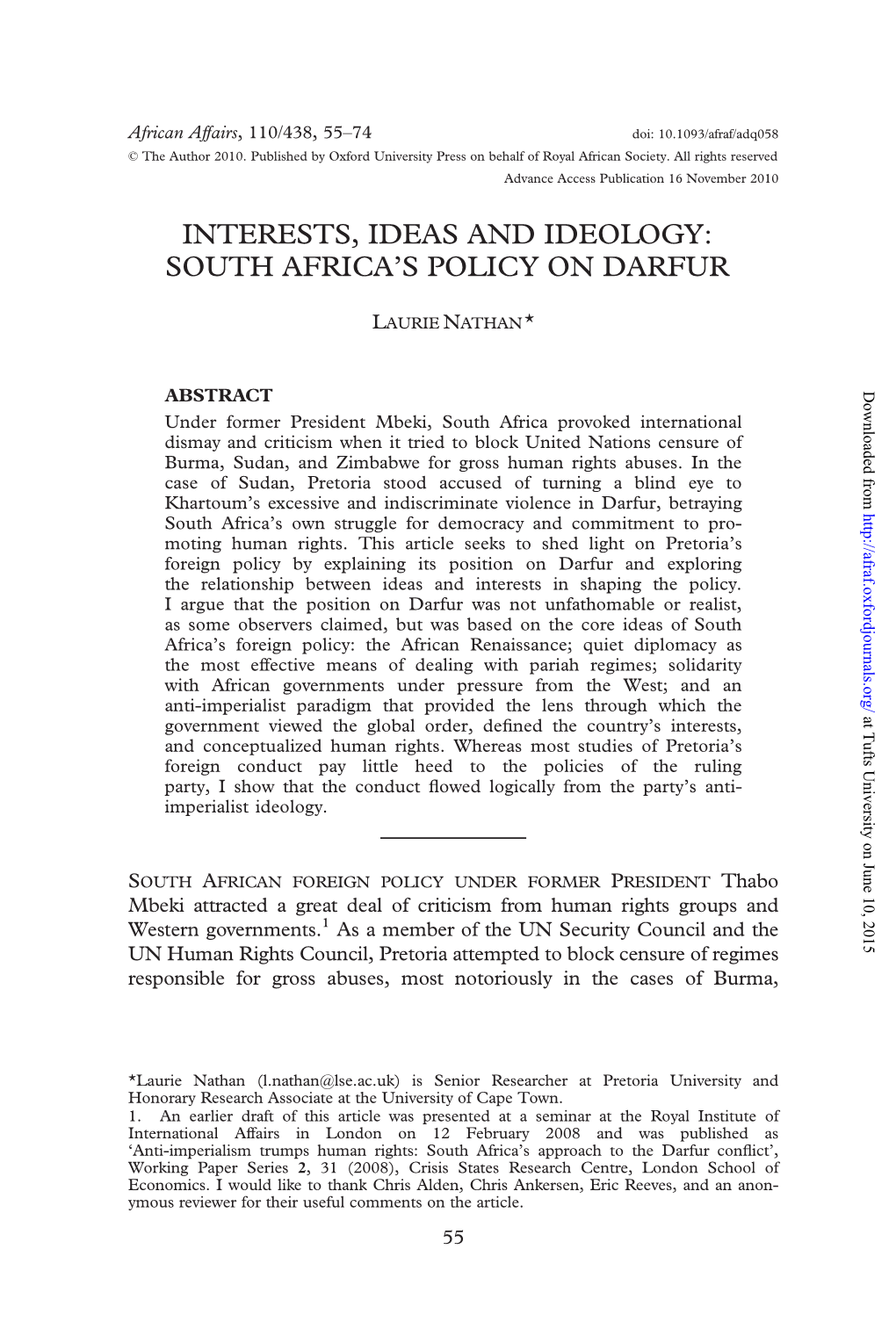 Interests, Ideas and Ideology: South Africa's Policy On